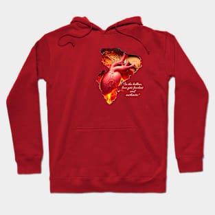 Fabric of Passions: Fearless Love Unveiled Hoodie